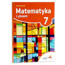 Matematyka z plusem. Podręcznik. Klasa 7. Szkoła podstawowa | Sklep  EMPIK.COM
