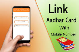 link aadhaar card with mobile number