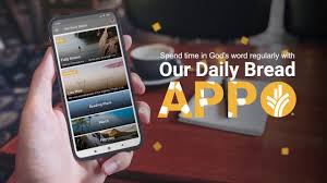 * download a month of daily readings at a time for offline access. Our Daily Bread Mobile App Our Daily Bread Ministries