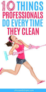 You Dont Have To Hire A Professional House Cleaner To Have