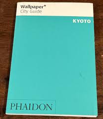 wallpaper city guide kyoto soft cover