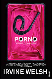 PornoPORNO by Welsh, Irvine (Author) on Jun