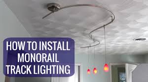 How To Install A Monorail Track Lighting System Youtube