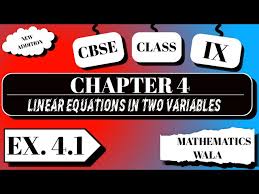 Class 9th Maths Linear Equation In Two