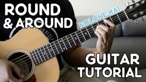 Become a paying member too. Round Around Guitar Tutorial Kolohe Kai Youtube