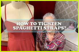 how to tighten spaghetti straps