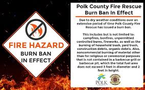 polk fire rescue issues burn ban four