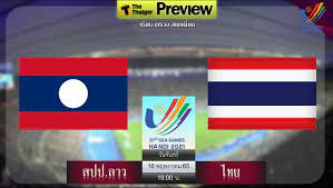 ดูบอลสด ลาว พบ ไทย (ลิงก์ดูบอล) ฟุตบอลชาย ซีเกมส์ 2022 รอบแบ่งกลุ่ม |  Thaiger ข่าวไทย