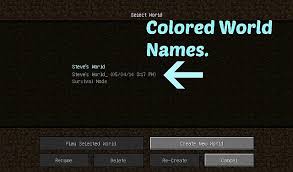 Complete with your favorite snacks and comfiest blanket, everything suddenly becomes right in your life. Minecraft Colored World Names Tutorial