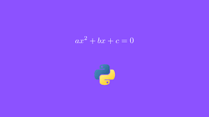 Solve Quadratic Equation Using Python