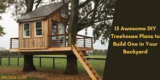 15 Awesome Diy Treehouse Plans To Build