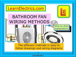 Bathroom Fan Wiring Methods 2 Plate