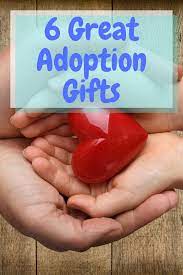 the big list of great adoption gifts