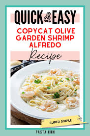 copycat olive garden shrimp alfredo