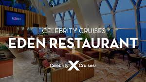 eden restaurant on celebrity cruises