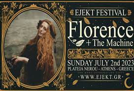 ejekt festival 2023 florence and the