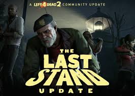 Descargar left 2 dead para pc por torrent gratis. New Left 4 Dead 2 Expansion The Last Stand Free To Download From Today Geeky Gadgets