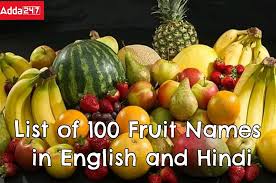 100 fruits name in hindi and english