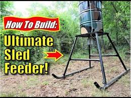 deer feeders how to build the ultimate