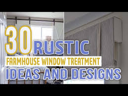 Rustic Farmhouse Window Treatment Ideas