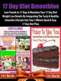17 Day Diet Smoothies Lose Pounds In 17 Days
