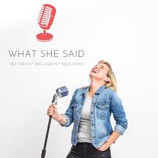 What She Said! with Candace Sampson