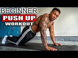 push up progression workout for