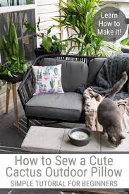 How To Sew Outdoor Pillows A Simple