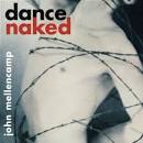Dance Naked [Bonus CD]
