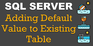 sql server adding default value to