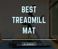 11 best treadmill mats for carpet