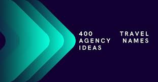 502 creative travel agency names ideas