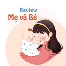 Review Mẹ và Bé - Home