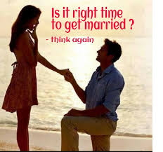 Image result for When is the right time for marriage?