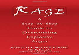 Find many great new & used options and get the best deals for rage: Rage A Step By Step Guide To Overcoming Explosive Anger