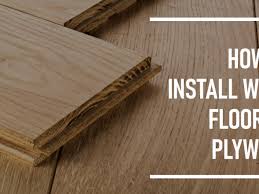how to fit hardwood floor to plywood