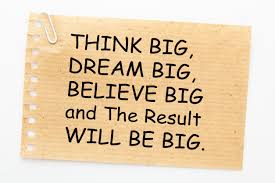 Great Dream Big Quotes