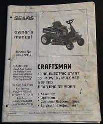 Browse our inventory of new and used craftsman riding lawn mowers for sale near you at marketbook.ca. Sears Craftsman 10 Hp 30 In Mower Rear Engine Rider Owners Manual 463 Sears Amazon Com Books