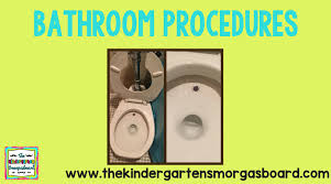 Bathroom Procedures Toilet Time The Kindergarten Smorgasboard