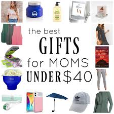 the best gifts for mom under 40 dollars