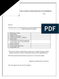Letterheads are a company's identity and any tasks like opening/closing a bank account, issuing notice, official letters, and other formal announcements made on behalf of the company are mandatorily done on a letterhead. Format For Giving Consent And Bank Details On Letterhead Cheque Services Economics