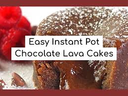 easy instant pot chocolate lava cakes