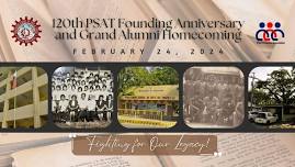 120th PSAT Founding Anniversary and Grand Alumni...