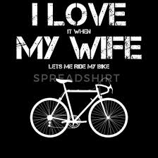 Great memorable quotes and script exchanges from the den hengte mannen movie on quotes.net. I Love My Wife Funny Bicycle Heren Quote Mannen T Shirt Spreadshirt
