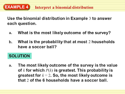 Example 3 Construct A Binomial Distribution Sports Surveys Ppt