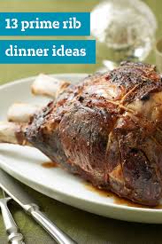 Maybe you would like to learn more about one of these? 13 Prime Rib Dinner Ideas A Meal That Includes Prime Rib Feels Festive Whether It S Part Of A Christmas Menu An Easter Prime Rib Dinner Rib Recipes Recipes