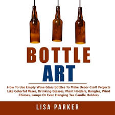 Bottle Art How To Use Empty Wine Glass