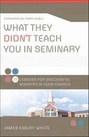 what they didn t teach you in seminary