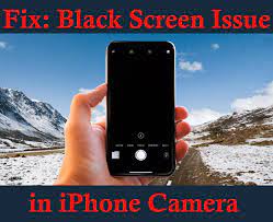 iphone xs black screen issue in camera