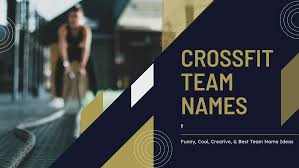 funny crossfit team names